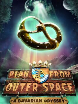 Cover Plan B from Outer Space: A Bavarian Odyssey