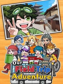 Cover Our Field Trip Adventure