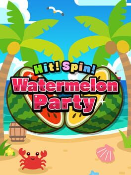 Cover Hit! Spin! Watermelon Party