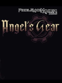 Cover Pixel Game Maker Series: Angel's Gear