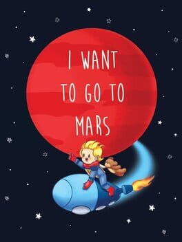 Cover I Want to Go to Mars