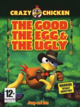 Cover Crazy Chicken: The Good, The Egg, and the Ugly