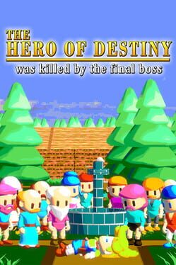 Cover The Hero of Destiny Was Killed by the Final Boss