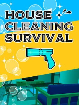 Cover House Cleaning Survival
