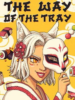 Cover The Way of the Tray: Japanese Restaurant Simulator