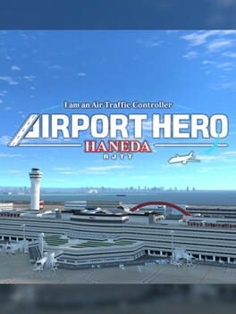 Cover I am an Air Traffic Controller: Airport Hero Haneda