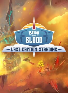 Cover Bow to Blood: Last Captain Standing