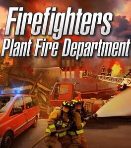 Cover Firefighters: Plant Fire Department