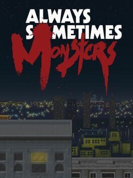 Cover Always Sometimes Monsters