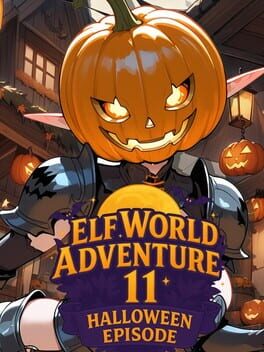 Cover Elf World Adventure 11: Halloween Episode!