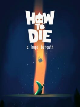 Cover How to Die: A Hope Beneath