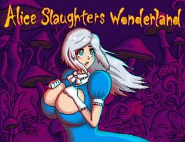 Cover Alice Slaughters Wonderland