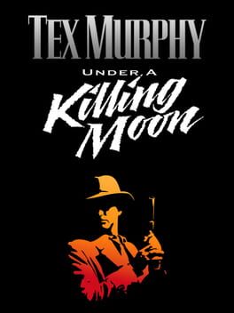 Cover Tex Murphy: Under a Killing Moon