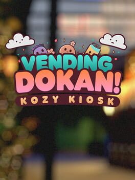 Cover Vending Dokan!: Kozy Kiosk