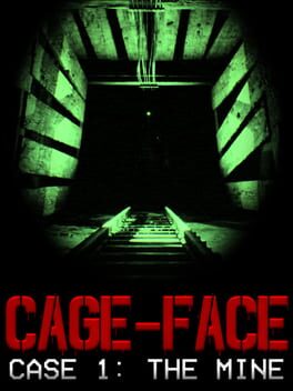 Cover Cage-Face: Case 1 - The Mine
