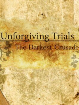 Cover Unforgiving Trials: The Darkest Crusade