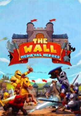 Cover The Wall: Medieval Heroes