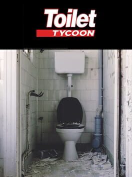 Cover Toilet Tycoon