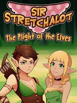 Cover Sir Stretchalot: The Plight of the Elves