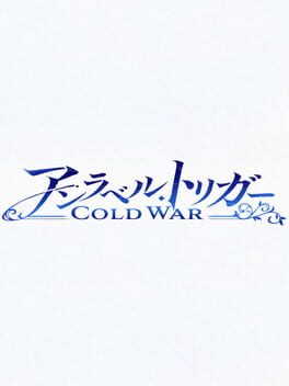 Cover Unravel Trigger: Cold War