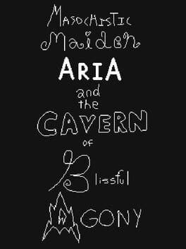 Cover Masochistic Maiden Aria and the Cavern of Blissful Agony