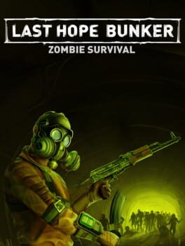Cover Last Hope Bunker: Zombie Survival