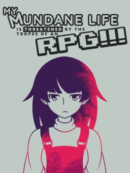Cover My Mundane Life Is Threatened by the Tropes of an RPG!!!