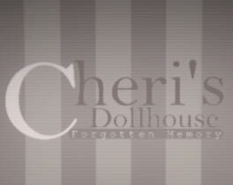 Cover Cheri's Dollhouse: Forgotten Memory