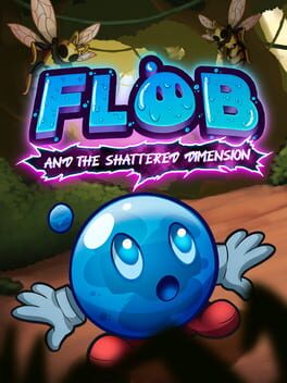 Cover Flob and the Shattered Dimension