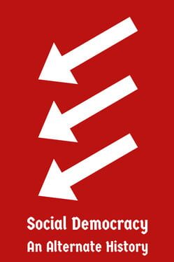 Cover Social Democracy: An Alternate History