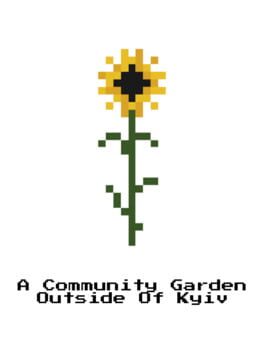 Cover A Community Garden Outside of Kyiv