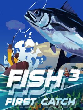 Cover Fish3: First Catch