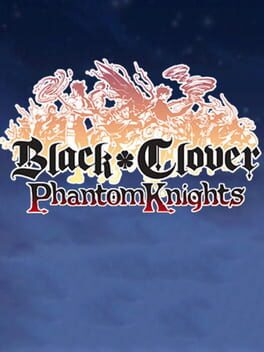Cover Black Clover Phantom Knights
