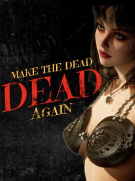 Cover Make The Dead Dead Again