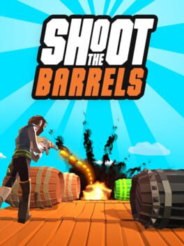 Cover Shoot The Barrels