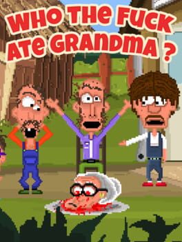 Cover Who the Fuck Ate Grandma?