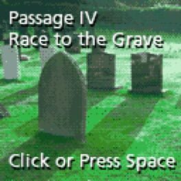Cover Passage IV: Race to the Grave