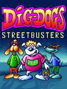 Cover Dig Dogs: Streetbusters