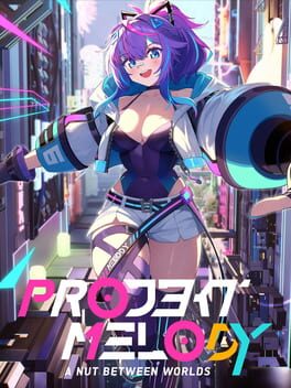 Cover Projekt Melody: A Nut Between Worlds!