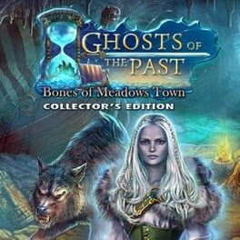 Cover Ghosts of the Past: Bones of Meadows Town - Collector's Edition