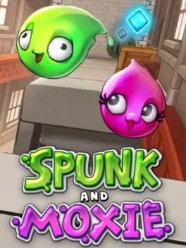 Cover Spunk and Moxie