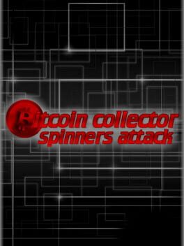 Cover Bitcoin Collector: Spinners Attack