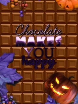 Cover Chocolate makes you happy: Halloween
