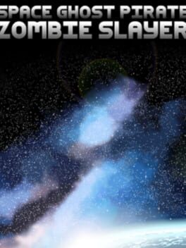 Cover Space Ghost Pirate Zombie Slayer