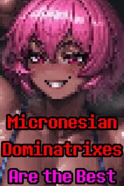 Cover Micronesian Dominatrixes Are the Best