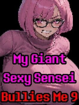 Cover My Giant Sexy Sensei Bullies Me 9