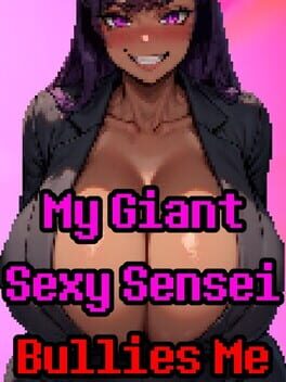 Cover My Giant Sexy Sensei Bullies Me