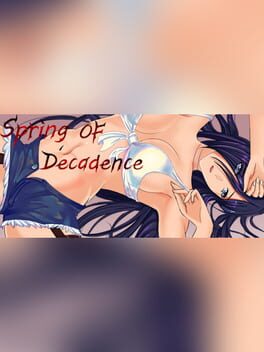 Cover Spring of Decadence