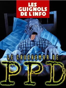 Cover Les Guignols de l'info: Le Cauchemar de PPD