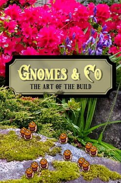 Cover Gnomes And Co: The Art of the Build